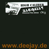 High Caliber - Illegally 2x12"