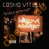 Cosmo Vitelli / The - Dance With Me/ Inflation 10"