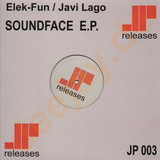 Elek-fun & Javi Lago - Soundface Ep