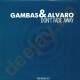 Gambas & Alvarado - Don't Fade Away