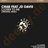Chab Feat. Jd Davis - Closer To Me