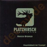 Rocco Branco - Feuchtblatt Ist Trumpf