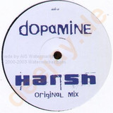 Dopamine - Harsh