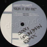Damon Trueit - Run It By Me