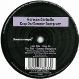 Hernan Cerbello - Keep On / Summer Emergency