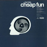 Tacteel - Cheap Fun