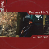 Rockers Hi-fi - Push Push