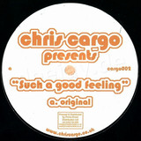 Chris Cargo - Such A Good Feeling
