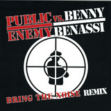 Public Enemy Vs. Benny Benassi - Bring The Noise *remix*