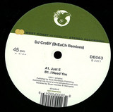 Dj Cra$y (breach Remixes) - Just E / I Need You