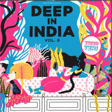 Todh Teri - Deep In India Vol.6