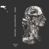 Zero - Augmented Dreams