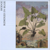 Hodge - Remixes In Blue