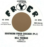 Bill Thomas & The Fendells - Southern Fried Chicken Pt.1&2