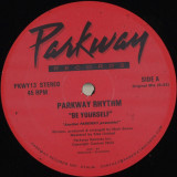 Parkway Rhythm - Be Yourself EP