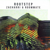 Zacharri And Roommate - Rootstep Lp