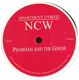 Ncw - Pharoah And The Goose