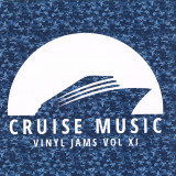 Various - Cruise Music Vinyl Jams Vol XI