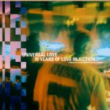 Various - Universal Love: 10 Years of Love Injection LP 3x12"