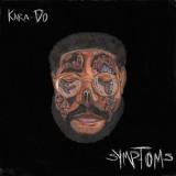 KARA-DO - SYMPTOMS