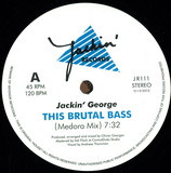 Jackin' George - This Brutal Bass