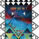 Luxxury - Edits Vol 1 (california Eagles / Meetwood Flac)