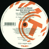 Kraak & Smaak Feat. Ben Westbee - Squeeze Me