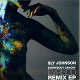 Sly Johnson - Evrbdd (everybody Dancina) Remix Ep