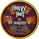 Heavy Feet - Sasquatch Ep