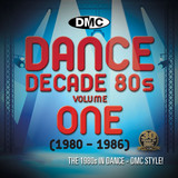 Dance Decade - The 80's - Vol.1 (1980 - 1986)