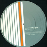 Hugo & Daniele Papini - *picture* Nice To Meet You Ep