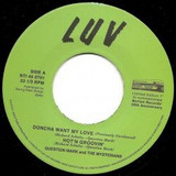 Question Mark & Mysterions - Doncha Want My Love/ Hotn Groovin / Funky Lady