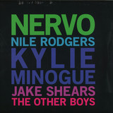 Nervo Feat. Kylie Minogue, Nile Rodgers & Jake Shears - The Other Boys