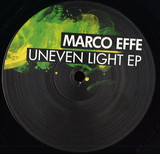 Marco Effe - Uneven Light EP