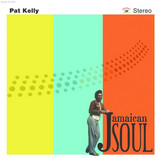 Pat Kelly - Jamaican Soul
