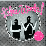 Like Woah - Oh I Like