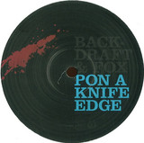 Backdraft & Fox - Pon A Knife Edge / Ring