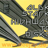 Alek Stark - Highway To Disco 2x12"