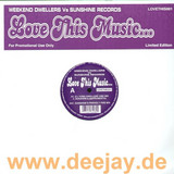 Weekend Dwellers Vs. Sunshine - Love This Music