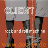 Client - Rock And Roll Machine