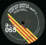 Cristian Varela - For My Bro Ep Part 2