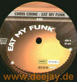Chris Crime - Eat My Funk