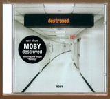 Moby - Destroyed