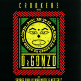 Crookers Presents Dr Gonzo - Bust'em Up Ep