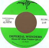 Imperial Wonders - Mean Ol' Miss Treater 7"