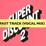 Super Discount - Fast Track