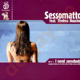 Sessomatto - I Need Somebody