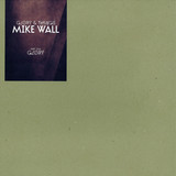 Mike Wall - Glory & Things Part 1 (incl. Poster)