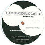 Daniel Foulong & Dirk Hermann - Gedanken Ep