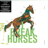I Break Horses - Hearts Lp